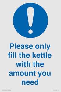 Please only fill the kettle with the amount you need